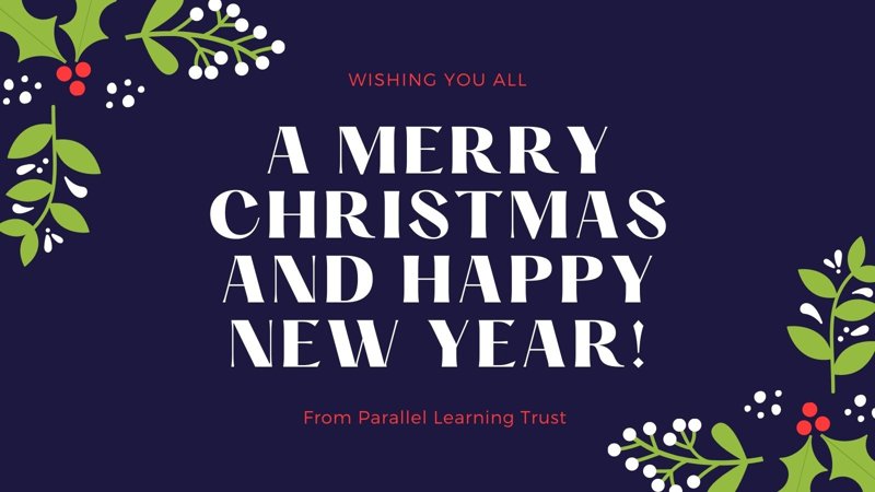 Image of Merry Christmas & Happy New Year from Parallel Learning Trust